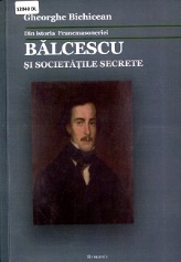 Din istoria Francmasoneriei: Bălcescu și societățile secrete