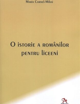 O istorie a românilor pentru liceeni